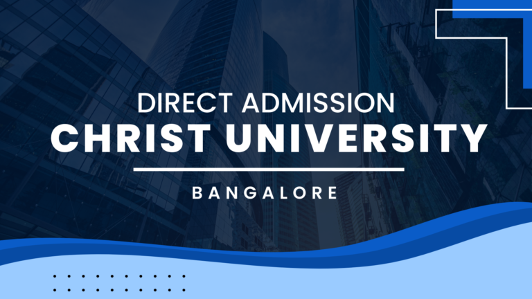 Direct Admission in Christ university bangalore